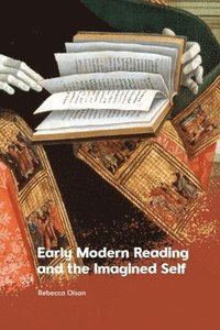 bokomslag Early Modern Reading and the Imagined Self