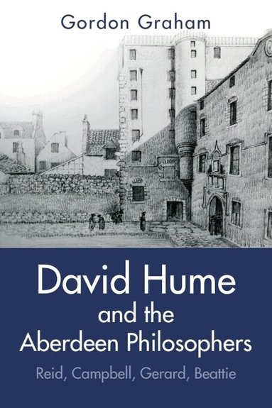 Gordon Graham - David Hume and the Aberdeen Philosophers, Inbunden
