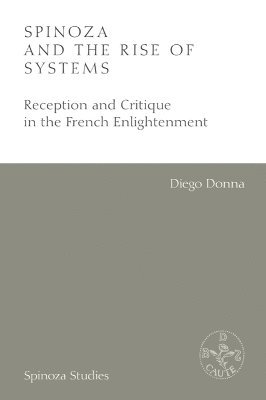 bokomslag Spinoza and the Rise of Systems