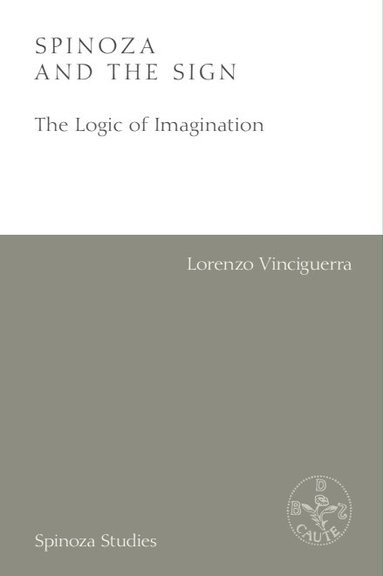 Lorenzo Vinciguerra - Spinoza and the Sign, Inbunden