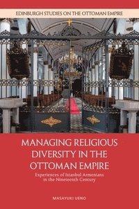 bokomslag Managing Religious Diversity in the Ottoman Empire