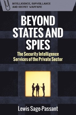 bokomslag Beyond States and Spies