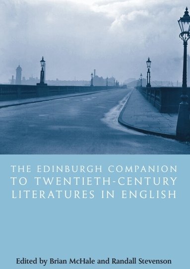 Brian McHale, Randall Stevenson - Edinburgh Companion to Twentieth-Century Literatures in English, Häftad
