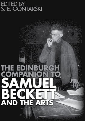 bokomslag Edinburgh Companion to Samuel Beckett and the Arts
