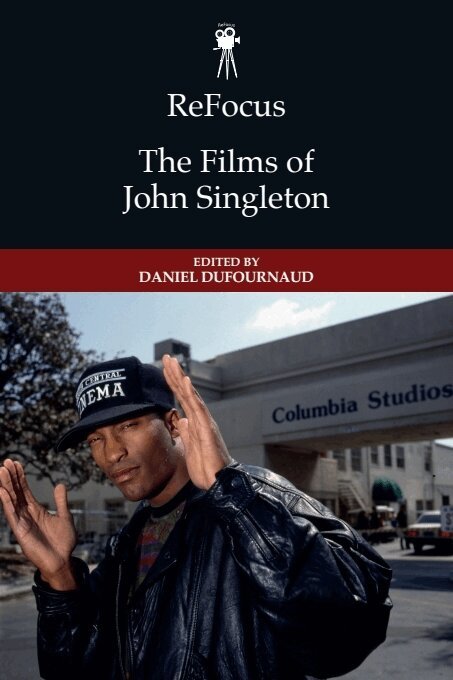 Daniel Dufournaud - ReFocus: The Films of John Singleton, Häftad. Tillgänglighet: Kommande