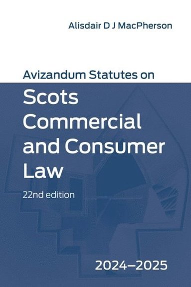 bokomslag Avizandum Statutes on Scots Commercial and Consumer Law