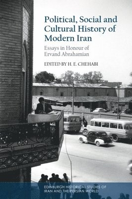 bokomslag Political, Social and Cultural History of Modern Iran