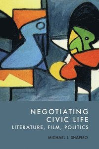 bokomslag Negotiating Civic Life