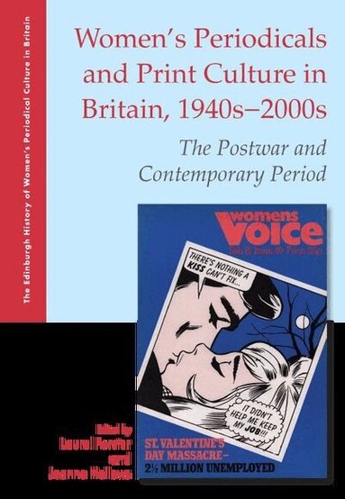 Laurel Forster, Joanne Hollows - Women's Periodicals and Print Culture in Britain, 1940s-2000s, Häftad