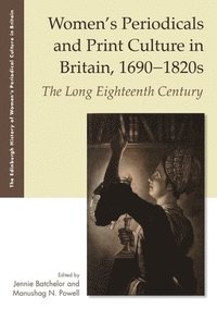 bokomslag Women's Periodicals and Print Culture in Britain, 1690-1820s