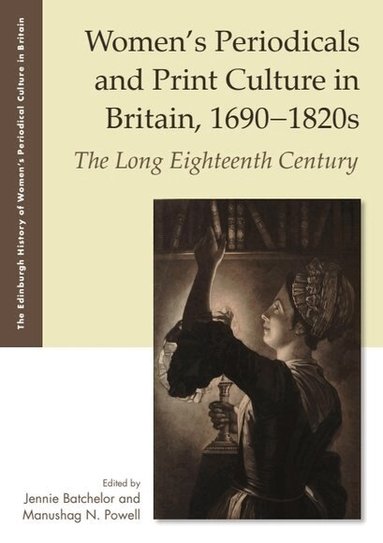 Jennie Batchelor, Manushag N. Powell - Women's Periodicals and Print Culture in Britain, 1690-1820s, Häftad