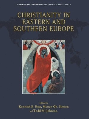 bokomslag Christianity in Eastern and Southern Europe