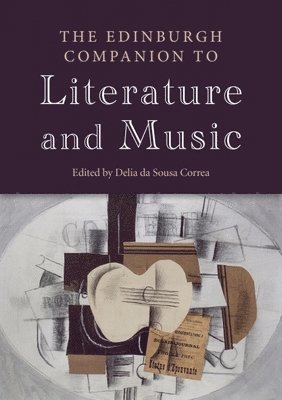 The Edinburgh Companion to Literature and Music 1