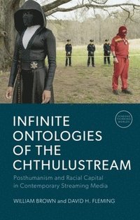 bokomslag Infinite Ontologies of the Chthulustream