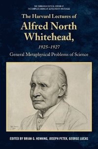 bokomslag Harvard Lectures of Alfred North Whitehead, 1925 - 1927