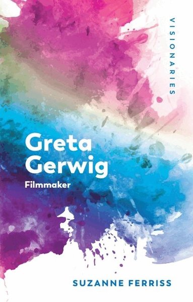 Suzanne Ferriss - Greta Gerwig, Inbunden