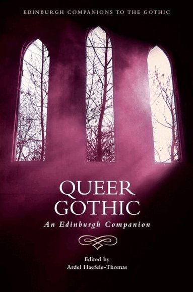 Ardel Haefele-Thomas - Queer Gothic, Häftad