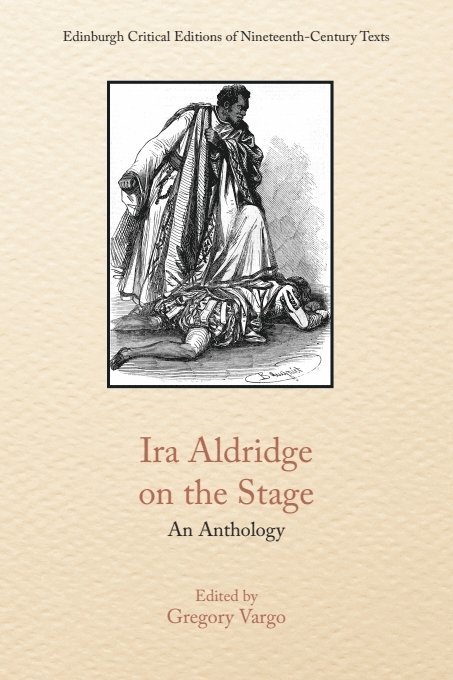 Gregory Vargo, New York University) Vargo, Gregory (Associate Professor - Ira Aldridge on the Stage, Inbunden