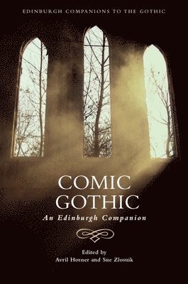Avril Horner, Sue Zlosnik - Comic Gothic, Häftad