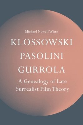 Klossowski Pasolini Gurrola