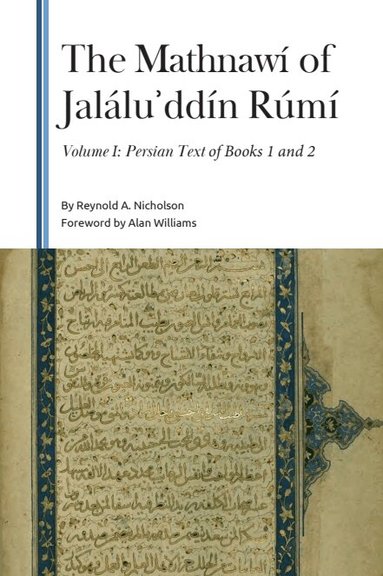Reynold A. Nicholson - Mathnawí of Jaláluʾddín Rúmí, Volume I, Inbunden
