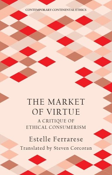 Estelle Ferrarese - Market of Virtue, Inbunden