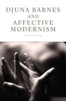 Julie Taylor - Djuna Barnes and Affective Modernism, Häftad