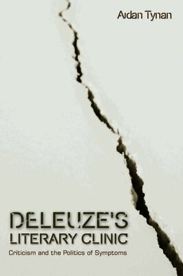 Aidan Tynan - Deleuze's Literary Clinic, Häftad