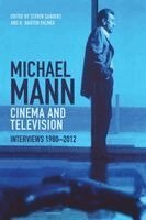 Steven Sanders, R. Barton Palmer - Michael Mann - Cinema and Television, Häftad