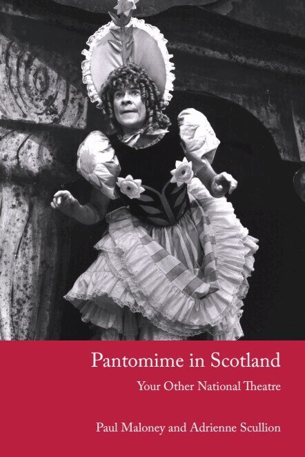 Paul Maloney, Adrienne Scullion - Pantomime in Scotland, Inbunden