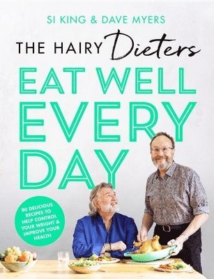 bokomslag Hairy Dieters' Eat Well Every Day