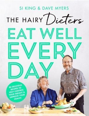 The Hairy Dieters Eat Well Every Day 1