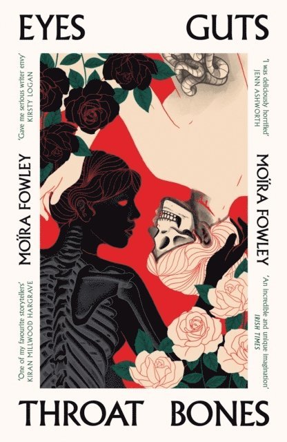 Moïra Fowley, Moira Fowley - Eyes Guts Throat Bones, Häftad