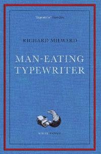 bokomslag Man-Eating Typewriter