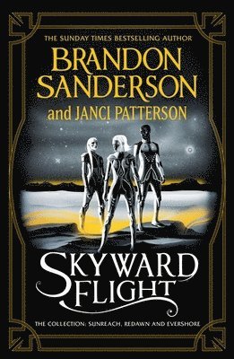 Brandon Sanderson, Janci Patterson - Skyward Flight, Inbunden