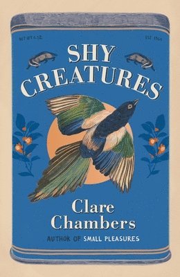 Clare Chambers - Shy Creatures, Inbunden