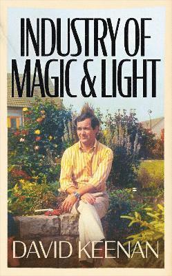 David Keenan - Industry of Magic & Light, Häftad. Tillgänglighet: Kommande