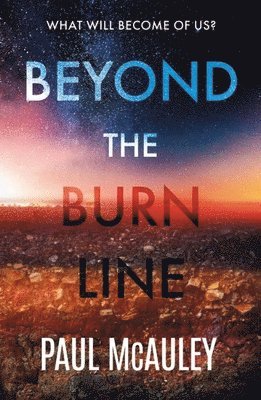 Beyond the Burn Line 1