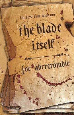 Joe Abercrombie - Blade Itself, Inbunden