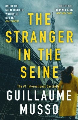 Guillaume Musso - The Stranger in the Seine, Inbunden