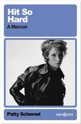 Patty Schemel - Hit So Hard, Häftad