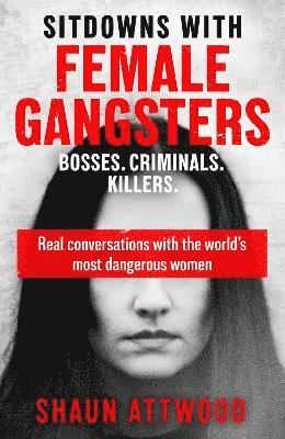 Sitdowns with Female Gangsters 1