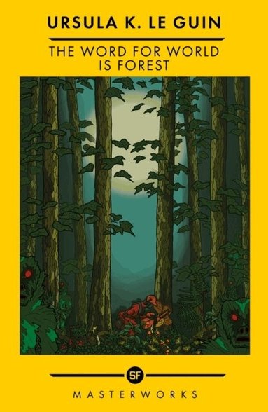Ursula K. Le Guin - Word for World is Forest, Häftad