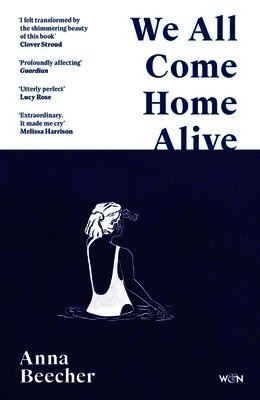 We All Come Home Alive