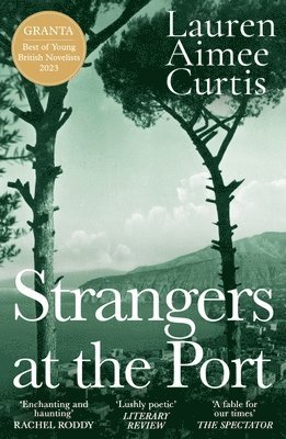 Lauren Aimee Curtis - Strangers at the Port, Häftad