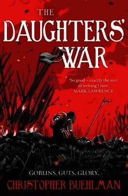 Christopher Buehlman - Daughters' War, Häftad