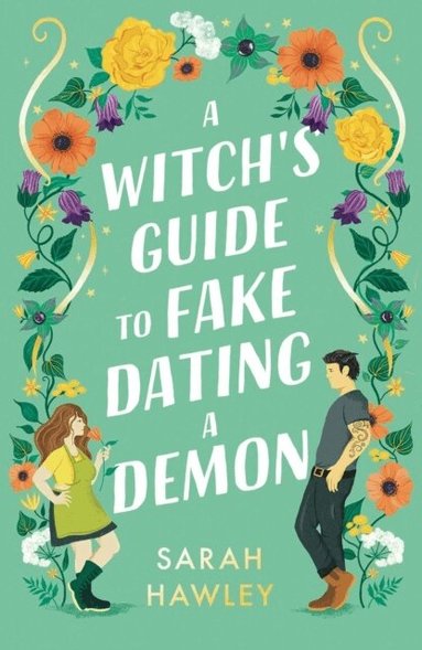 Sarah Hawley - Witch's Guide to Fake Dating a Demon, Häftad
