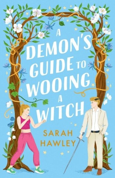 Sarah Hawley - Demon's Guide to Wooing a Witch, Häftad