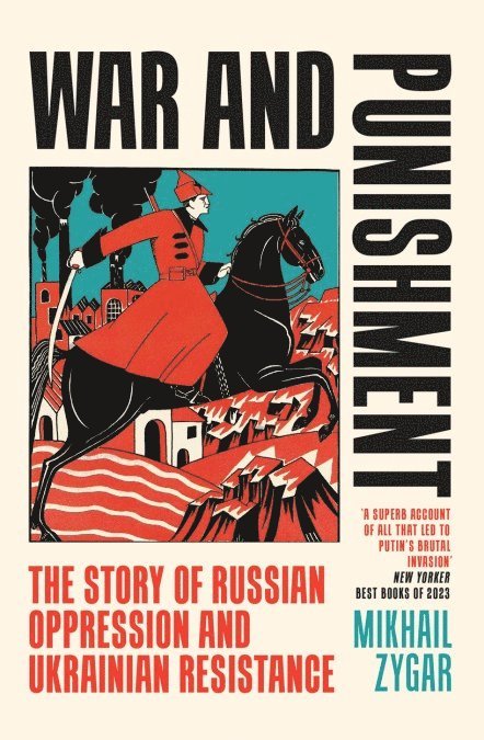 Mikhail Zygar - War and Punishment, Häftad