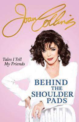 Behind The Shoulder Pads - Tales I Tell My Friends 1